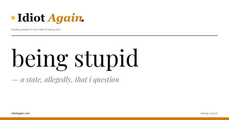 feature illustration for the being stupid essay on idiotagain.com