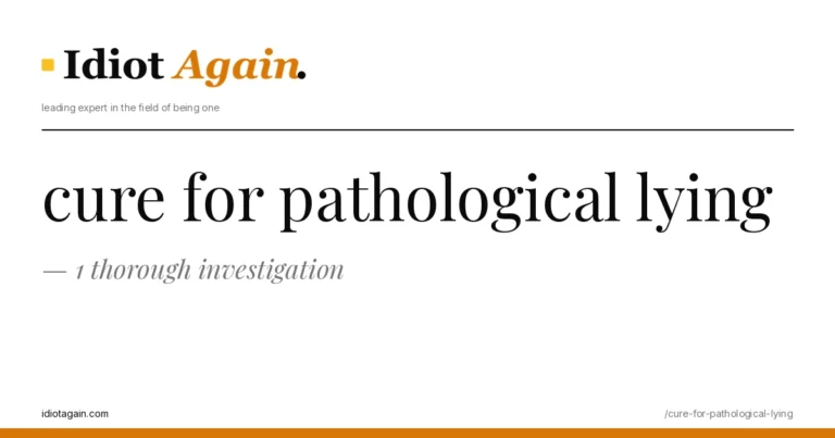 minimalist editorial cover about cure for pathological lying, black ink and yellow tones, idiotagain.com