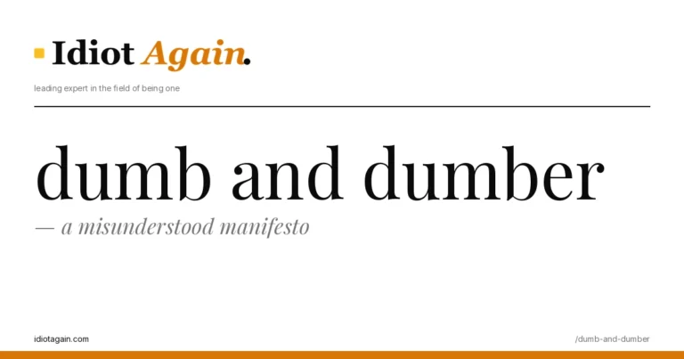 post cover for dumb and dumber: hand-drawn editorial illustration, idiotagain.com palette