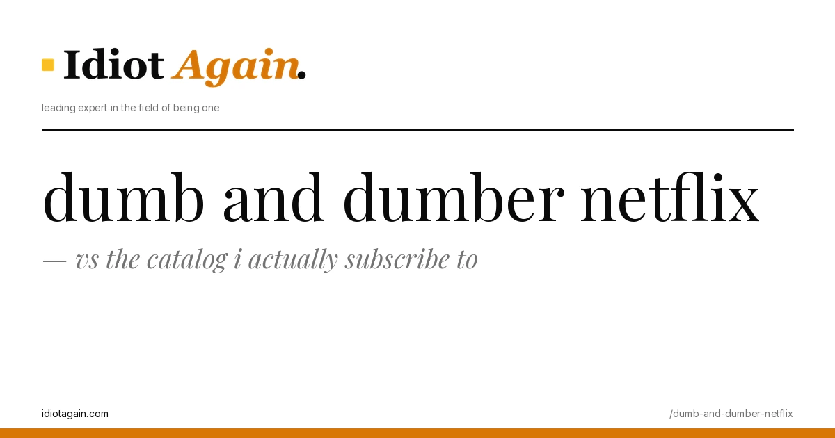 horizontal banner for the dumb and dumber netflix article, idiotagain editorial style, yellow accent