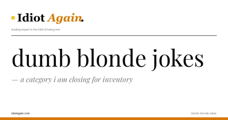 feature illustration for the dumb blonde jokes essay on idiotagain.com