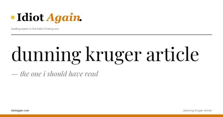 dunning kruger article explained in one frame — minimalist yellow-and-black illustration from idiotagain.com