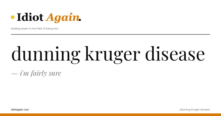 post cover for dunning kruger disease: hand-drawn editorial illustration, idiotagain.com palette