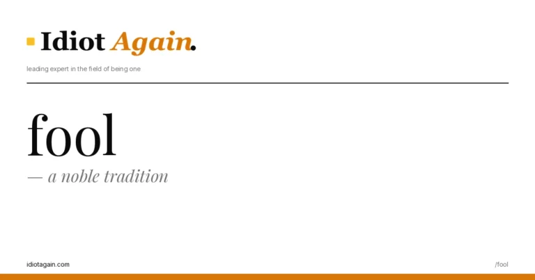 fool explained in one frame — minimalist yellow-and-black illustration from idiotagain.com