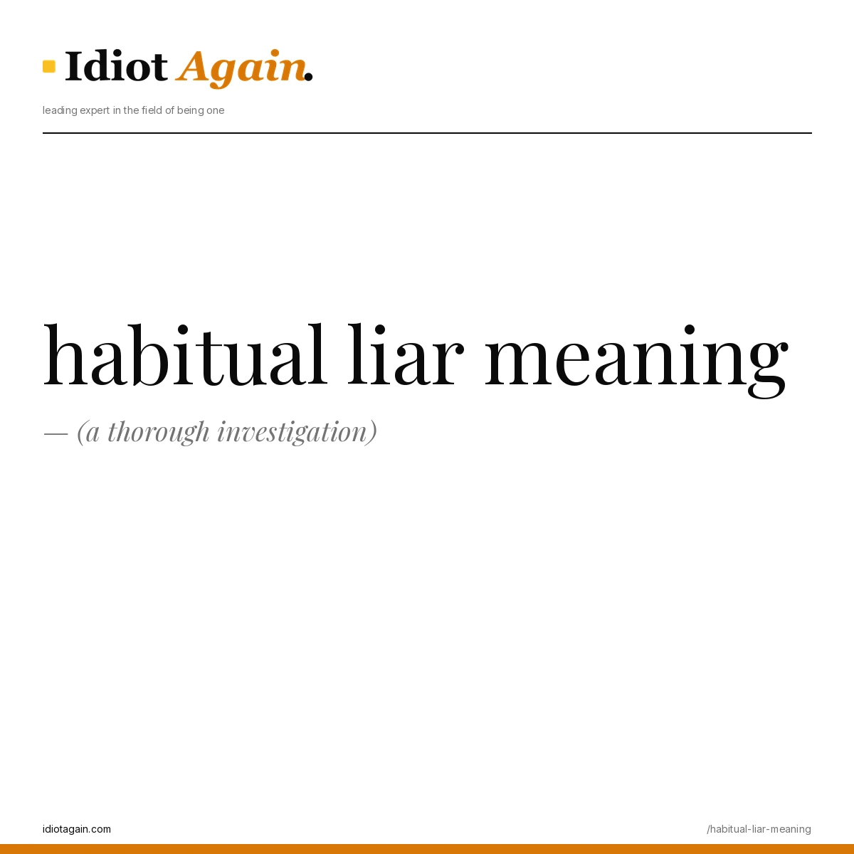 Habitual Liar Meaning: What It Actually Means