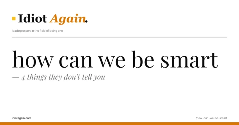 post cover for how can we be smart: hand-drawn editorial illustration, idiotagain.com palette
