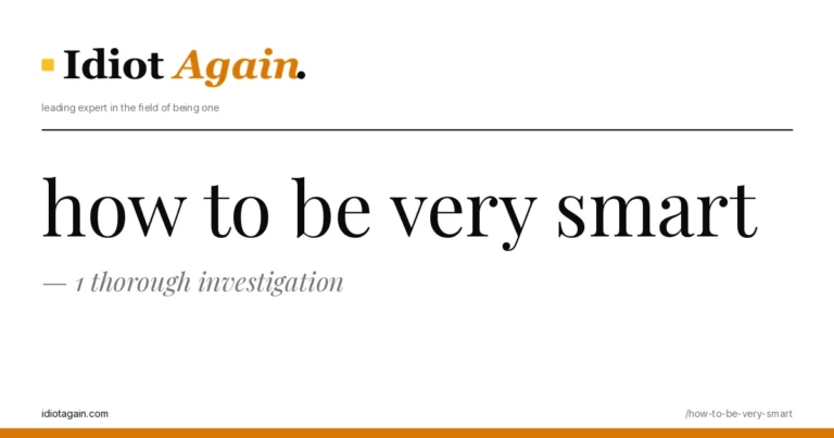 horizontal banner for the how to be very smart article, idiotagain editorial style, yellow accent