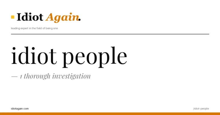idiot people — 1 thorough investigation 2 idiot people, visualised — flat editorial illustration with yellow highlights, idiotagain.com