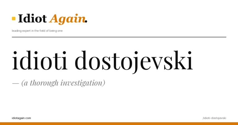 idioti dostojevski explained in one frame — minimalist yellow-and-black illustration from idiotagain.com