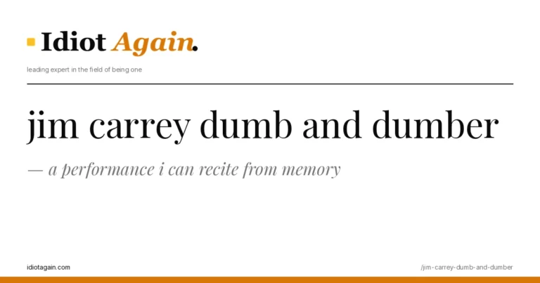 header image for the article on jim carrey dumb and dumber, satirical editorial illustration on idiotagain.com