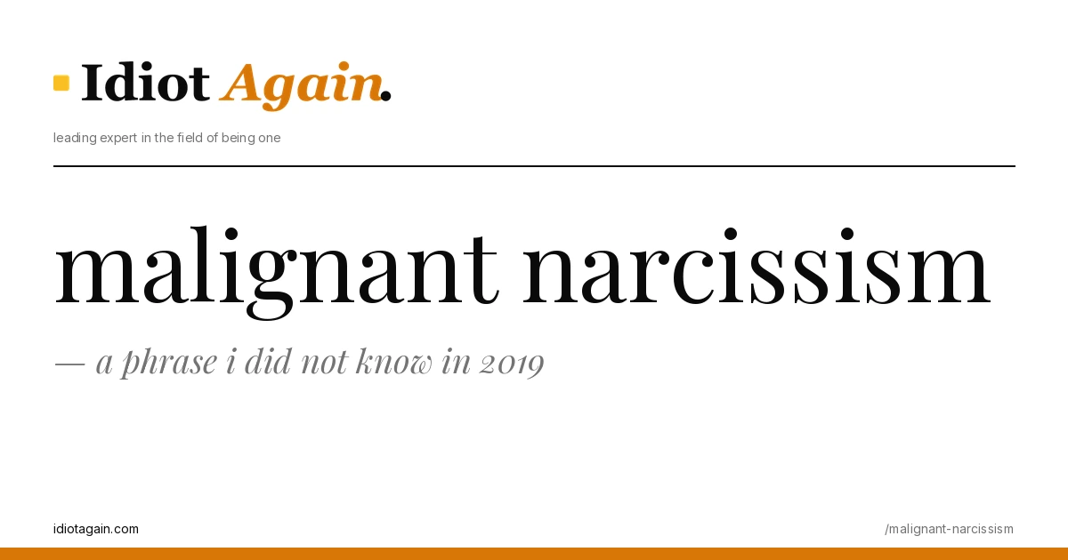 post cover for malignant narcissism: hand-drawn editorial illustration, idiotagain.com palette