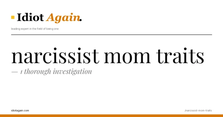narcissist mom traits, visualised — flat editorial illustration with yellow highlights, idiotagain.com