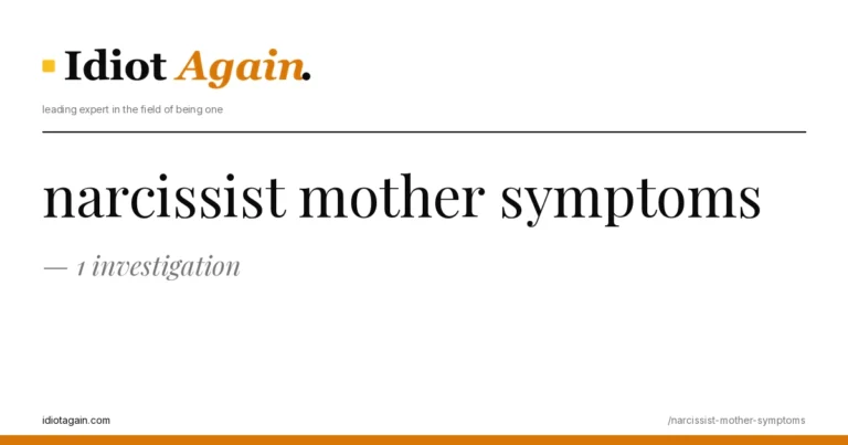 narcissist mother symptoms, visualised — flat editorial illustration with yellow highlights, idiotagain.com