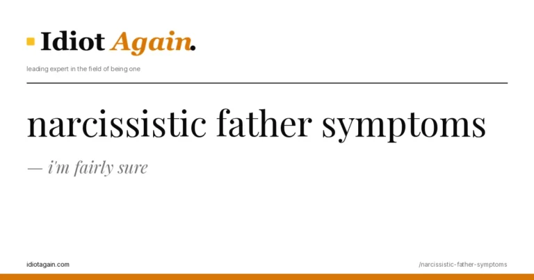 post cover for narcissistic father symptoms: hand-drawn editorial illustration, idiotagain.com palette