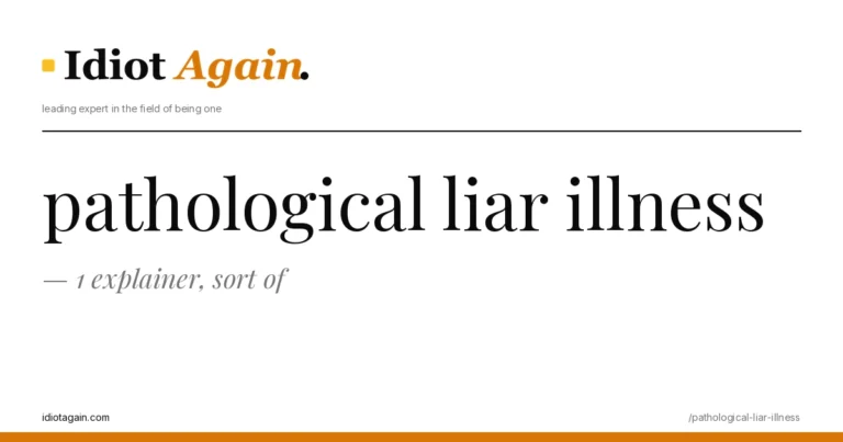 pathological liar illness, visualised — flat editorial illustration with yellow highlights, idiotagain.com