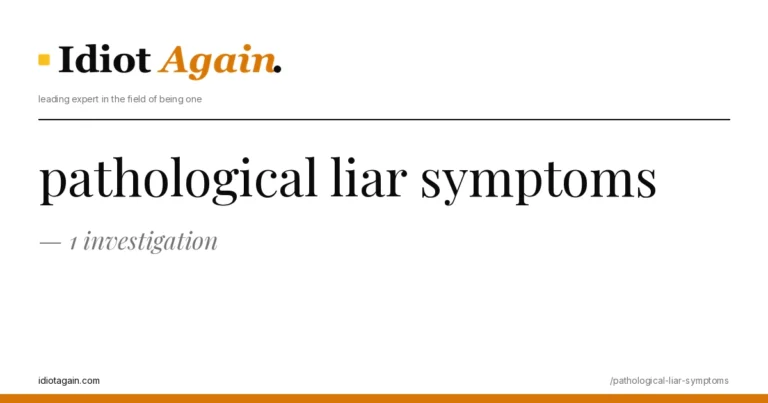 header image for the article on pathological liar symptoms, satirical editorial illustration on idiotagain.com