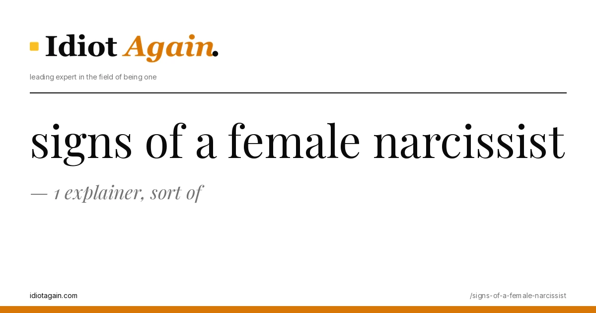 minimalist editorial cover about signs of a female narcissist, black ink and yellow tones, idiotagain.com