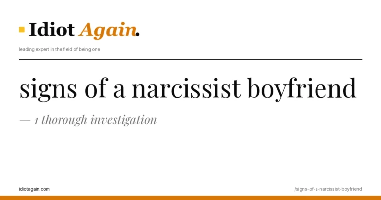signs of a narcissist boyfriend — 1 thorough investigation 3 signs of a narcissist boyfriend, visualised — flat editorial illustration with yellow highlights, idiotagain.com