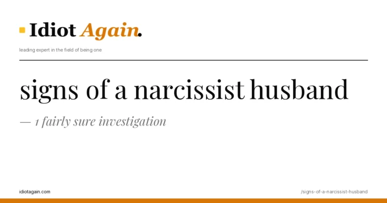 header image for the article on signs of a narcissist husband, satirical editorial illustration on idiotagain.com