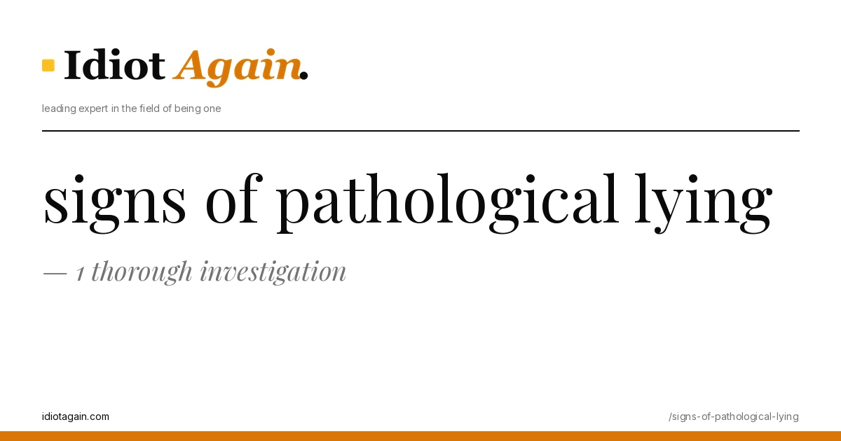 minimalist editorial cover about signs of pathological lying, black ink and yellow tones, idiotagain.com