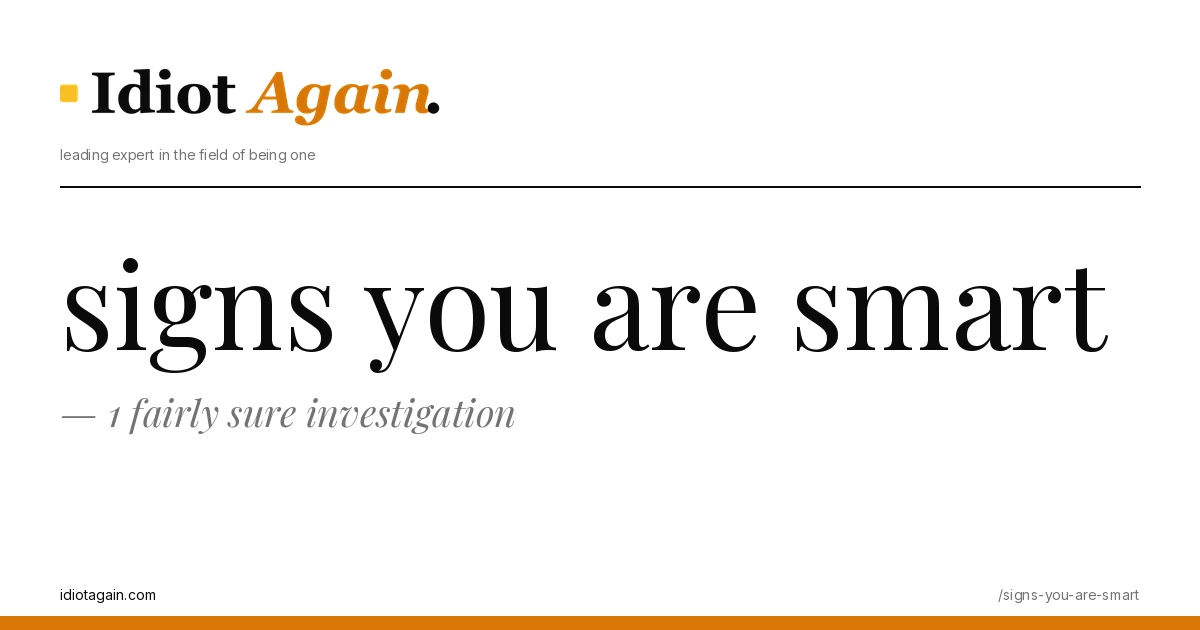 horizontal banner for the signs you are smart article, idiotagain editorial style, yellow accent