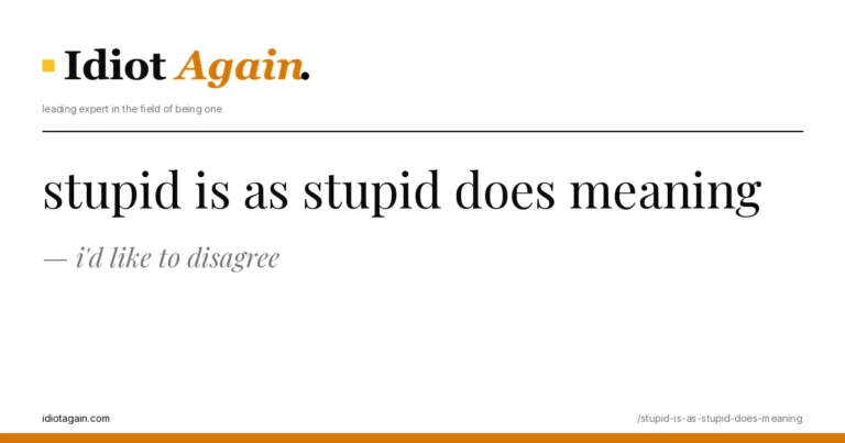 post cover for stupid is as stupid does meaning: hand-drawn editorial illustration, idiotagain.com palette