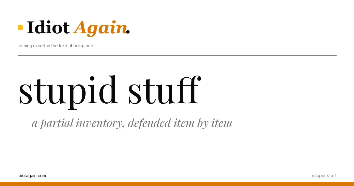 post cover for stupid stuff: hand-drawn editorial illustration, idiotagain.com palette