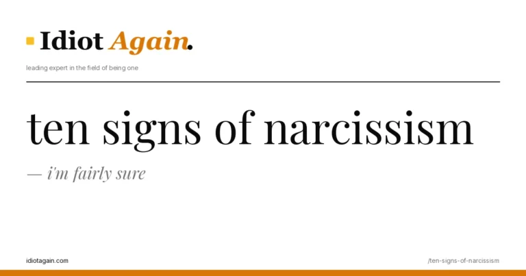ten signs of narcissism explained in one frame — minimalist yellow-and-black illustration from idiotagain.com