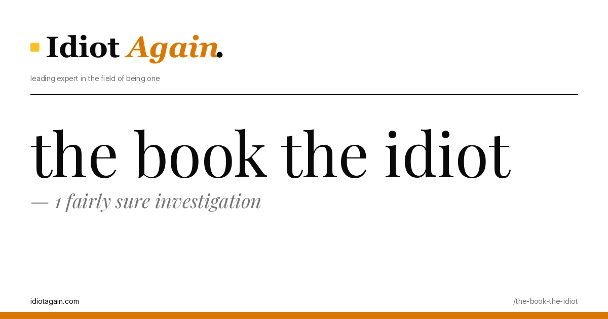 horizontal banner for the the book the idiot article, idiotagain editorial style, yellow accent