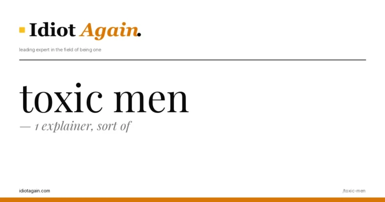 feature illustration for the toxic men essay on idiotagain.com