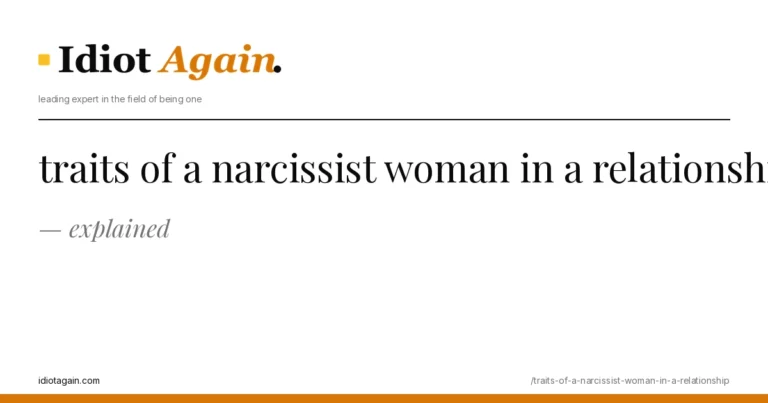 traits of a narcissist woman in a relationship explained 4 post cover for traits of a narcissist woman in a relationship: hand-drawn editorial illustration, idiotagain.com palette