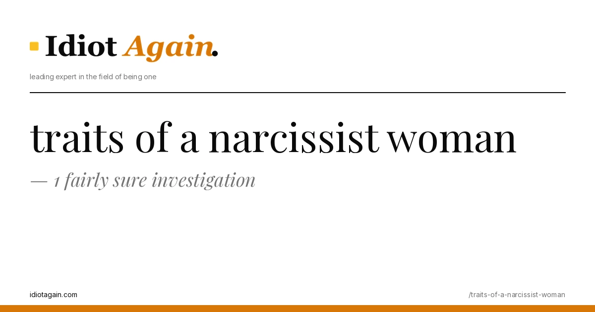 minimalist editorial cover about traits of a narcissist woman, black ink and yellow tones, idiotagain.com