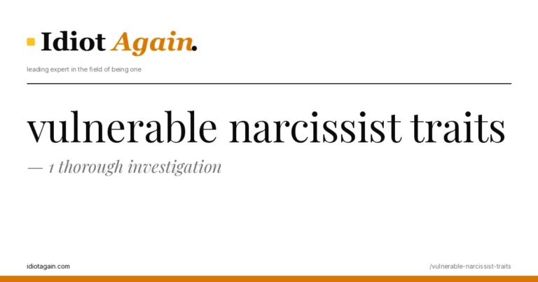 vulnerable narcissist traits explained in one frame — minimalist yellow-and-black illustration from idiotagain.com
